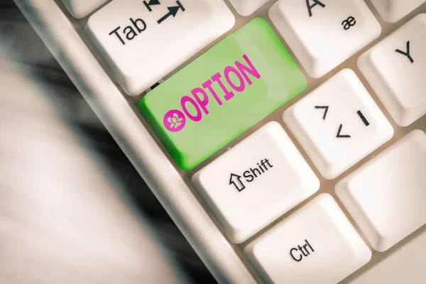 Textzeichen mit Option. Konzeptionelle Foto die Möglichkeit oder die Fähigkeit, etwas zu wählen oder zu wählen. — Stockfoto