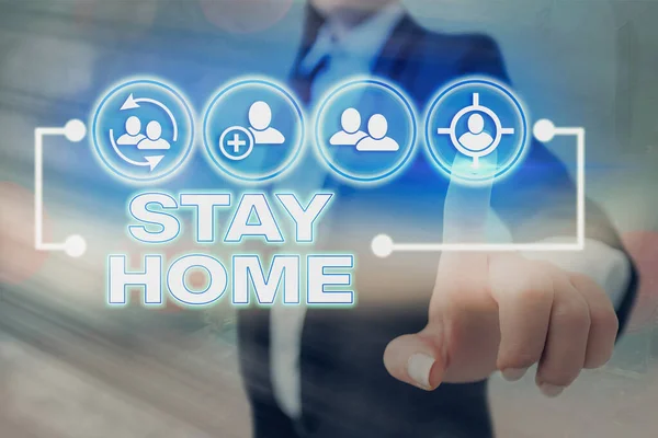 Konceptualny rękopis pokazujący Stay Home. Biznesowy pokaz zdjęć nie wychodzą do działalności i pobyt w domu lub domu. — Zdjęcie stockowe