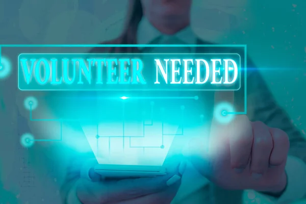 Text sign showing Volunteer Needed. Conceptual photo asking an individual to work for organization without being paid. — Stock Photo, Image