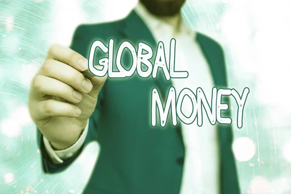 Χειρόγραφο κείμενο Παγκόσμια χρήματα. Έννοια σημαίνει διεθνή χρηματοδότηση Παγκόσμιο νόμισμα Συναλλαγές σε παγκόσμιο επίπεδο. — Φωτογραφία Αρχείου
