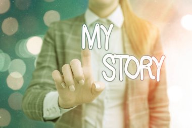 My Story yazma metin. Kavram, geçmiş yaşam etkinlikleri eylemlerinizi veya yaptığınız seçimleri ifade ediyor.