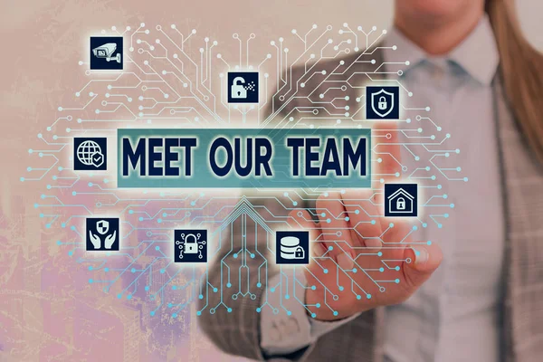 Text sign showing Meet Our Team. Conceptual photo introducing another an individual to your team mates in the company.
