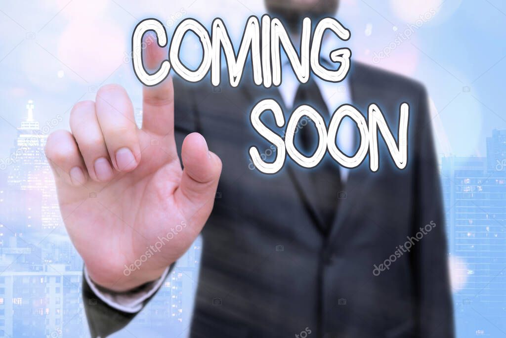 Writing note showing Coming Soon. Business photo showcasing event or action that will happen after really short time.