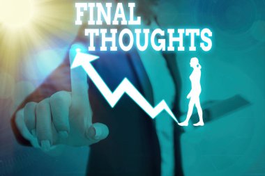 El yazısı Son Düşünceler. Sonuç anlamına gelen kavram ya da vardığınız sonuç içindeki son birkaç cümle.