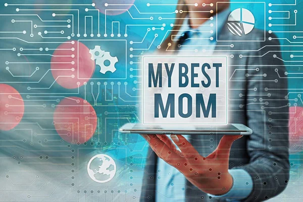 Εννοιολογικό γράψιμο που δείχνει την καλύτερη μαμά μου. Business photo showcasing Εκτίμηση για τη μητέρα σου s είναι αγάπη συναισθήματα φιλοφρόνηση. — Φωτογραφία Αρχείου
