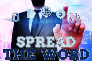 Conceptual hand writing showing Spread The Word. Business photo text share the information or news using social media. clipart