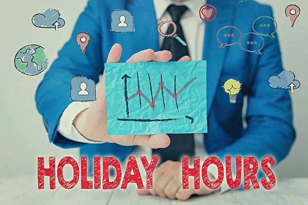 Manuscrito texto escrito Holiday Hours. Conceito que significa empregado recebe duas vezes o seu salário normal para todas as horas . — Fotografia de Stock