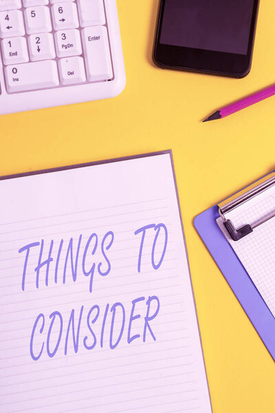 Conceptual hand writing showing Things To Consider. Business photo showcasing think about carefully especially in making decisions Crumpled white paper on table clock mobile and pc keyboard.