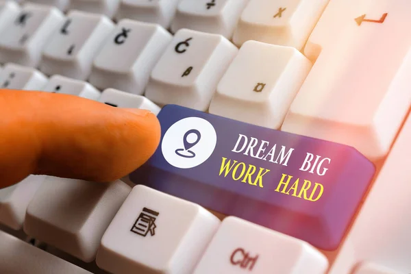 Handskrift text Dröm stort arbete hårt. Begreppet mening Tro på dig själv och följ drömmar och mål. — Stockfoto