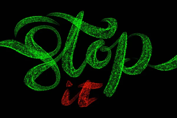 Stop It escrito por partículas verdes y rojas aisladas sobre fondo negro —  Fotos de Stock