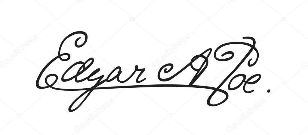 Signature of the writer Edgar Allan Poe. The autograph of the famous poet. Calligraphy and lettering. A afghograph in a vector, isolated on a white background.