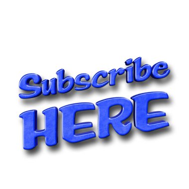 Stok illüstrasyon - mavi abone burada, 3d resim, beyaz arka plan.