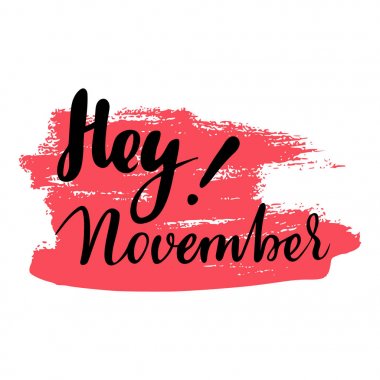 Hey Kasım deyimle tebrik kartı. Arka plan üzerinde spot. İllüstrasyon izole vektör: fırça hat, yazı teslim. İlham verici tipografi poster. Takvim, kartpostal ve dekor için.