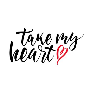 Vektör kalbim ifade almak ile mutlu Sevgililer günü illüstrasyon izole. Elle çizilmiş düğün arka plan. Kırmızı ve siyah hat, yazı. Kartı, baskı, tipografi poster, davet için.