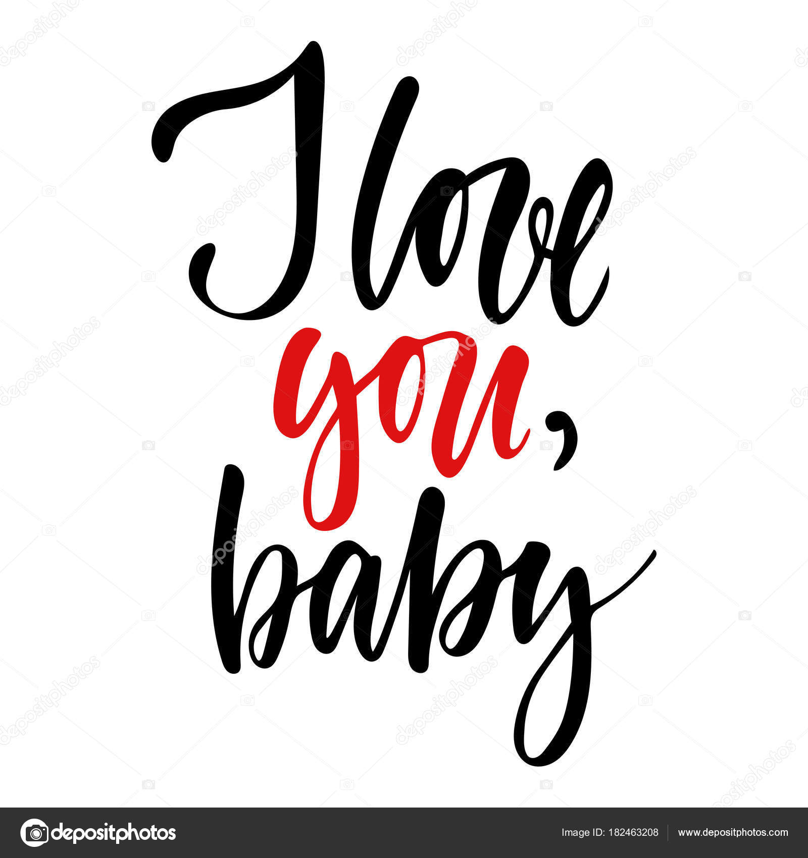Vector Isolated Happy Valentines Day Illustration With Phrase I Love You Baby Hand Drawn Wedding Background Red And Black Calligraphy Hand Lettering For Card Print Typography Poster Invitation Vector Image By C