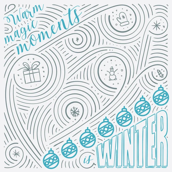 Winter card. The Lettering - Warm magic moments is winter. New Year / Christmas design. Handwritten swirl pattern. — Stock Vector