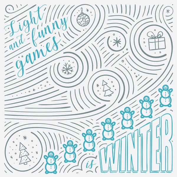 Winter card. The Lettering - Light and funny games is winter. New Year / Christmas design. Handwritten swirl pattern. — Stock Vector