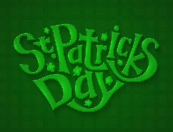 Grüne Grußkarte für St. Patricks Day, Beschriftung von Hand zeichnen — Stockvektor