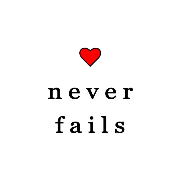 Love never fails. Inscription. Heart. Christian quotations. Vector illustration EPS 10 — Stock Vector
