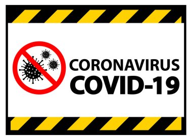 Uyarı işareti, uyarı salgını Coronavirus covid 19 