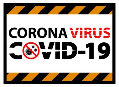 Uyarı işareti, uyarı salgını Coronavirus covid 19 