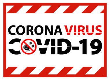 Uyarı işareti, uyarı salgını Coronavirus covid 19 