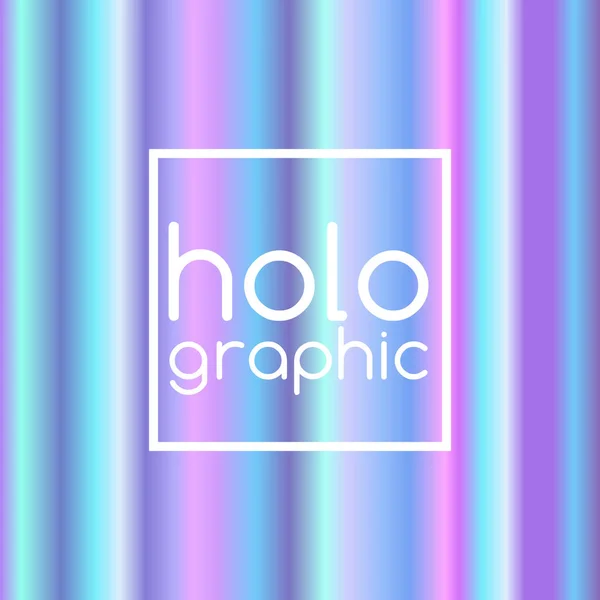 Abstract bright holographic texture — Stock Vector