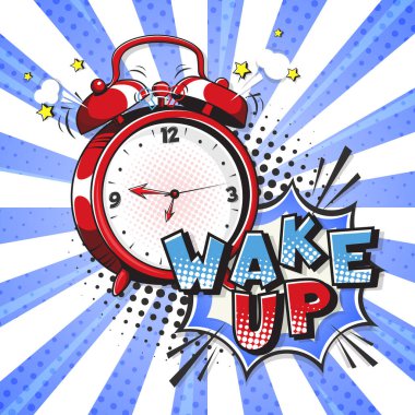 Uyandırma metniyle komik alarm saati ve konuşma balonu. Vektör parlak dinamik çizgi film illüstrasyonu yarım ton arkaplan üzerinde retro pop sanat tarzı