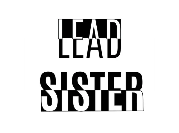 Lead zus. Typografie slogan voor t-shirts, hoodies, tassen. — Stockvector