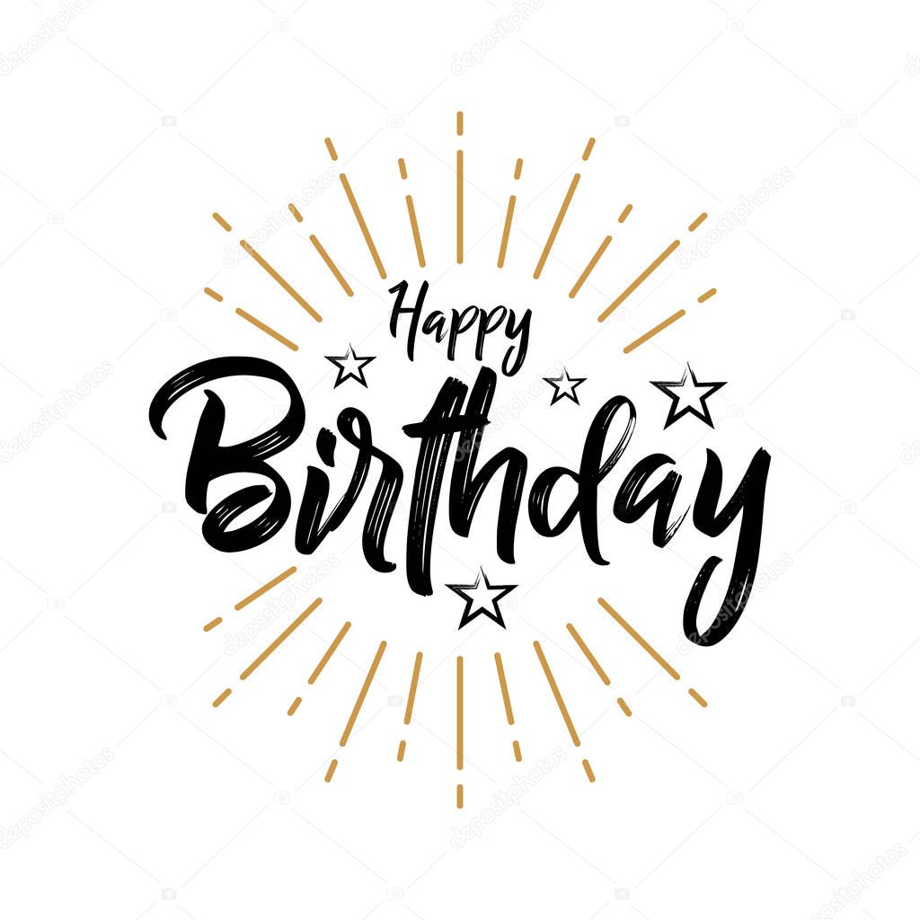 Happy Birthday - Grunge - Typography, Handwritten vector illustration, brush pen lettering, for greeting