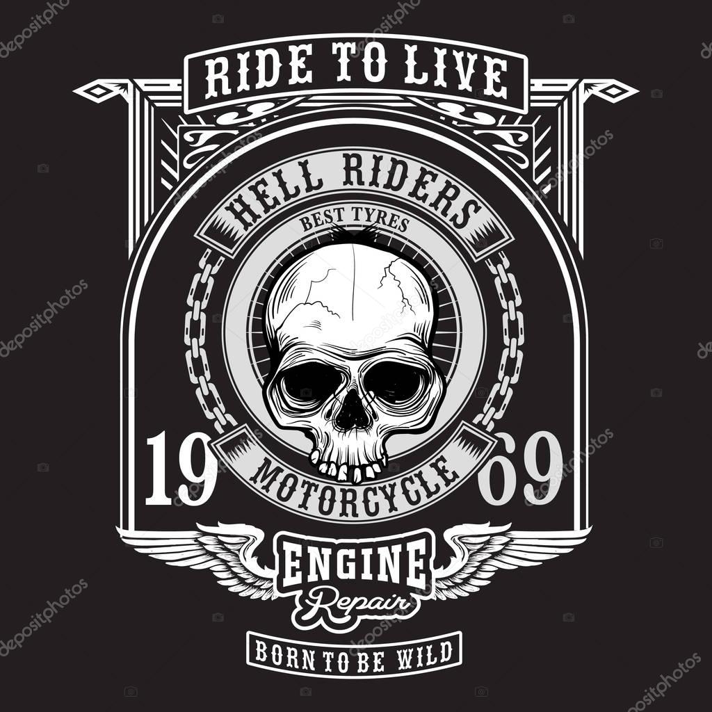 Black and white print design of skull with hell riders banner / Grunge style / Motorcycle, skull and wings themed graphic design for textile and tee shirt