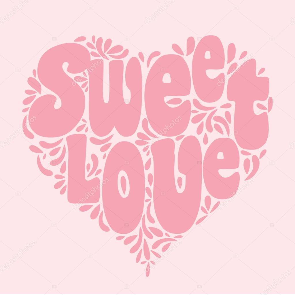 Sweet love typography, t-shirt graphic