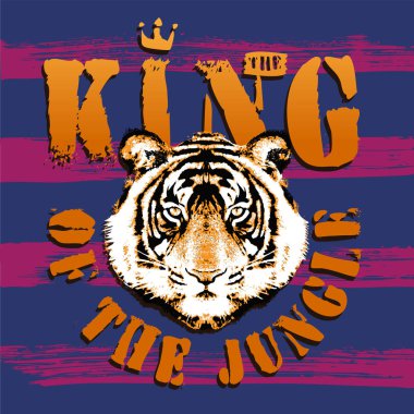 Kaplan. Ormanın kralı. Slogan ve hayvan vektör çizim. Jersey kumaşlar için baskı tasarımı.