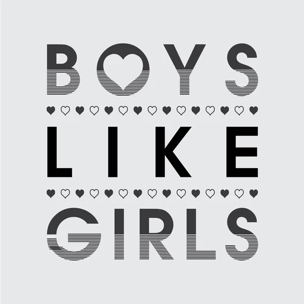 Slogan boys like girls — Stock Vector