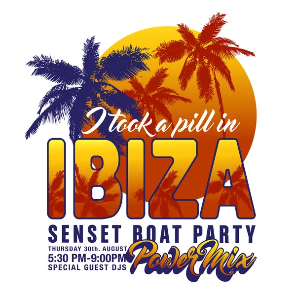 Slogan Kleding Grafisch Ontwerp Idee Nam Een Pil Ibiza Afbeelding — Stockvector