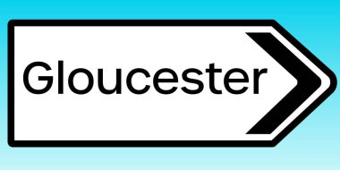 Gloucester 'ı gösteren bir İngiliz yol tabelası.
