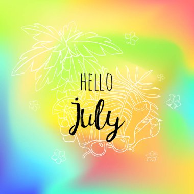 Temmuz poster palm, güneş gözlüğü, sandalet, çiçekler ve kokteyl ile Merhaba. Motivasyonel baskı takvim, Planör, davetiye, broşür, afiş, t-shirt için.