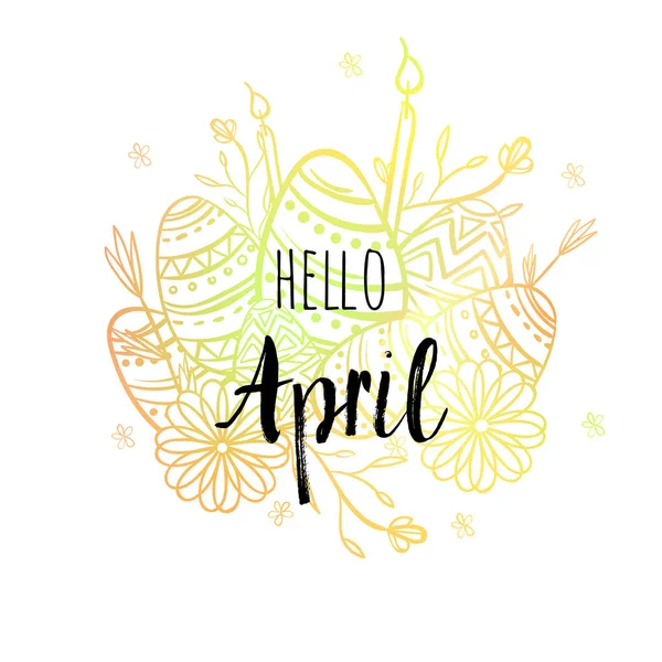 Hallo aprilplakat med egg, lys og blomster. Motivasjonstrykk for kalender, glidefly, invitasjonskort, brosjyrer – stockvektor