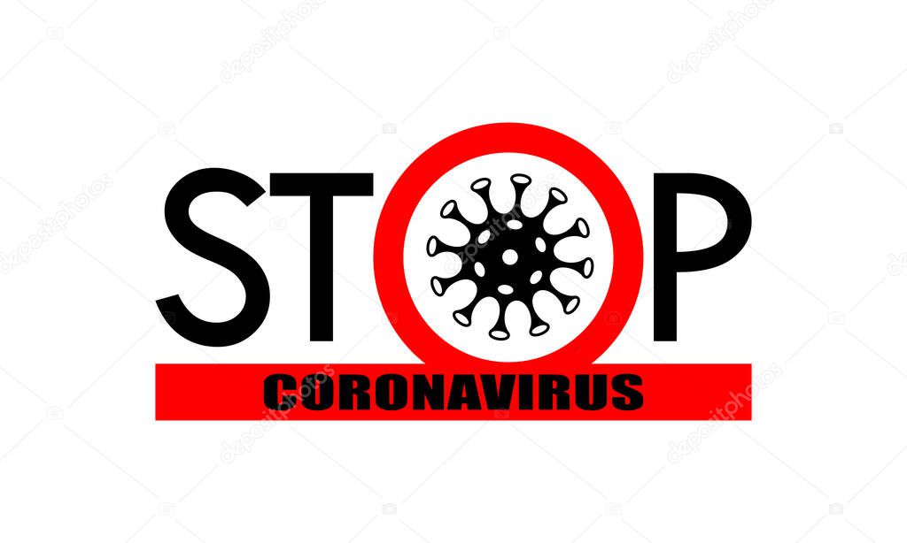 Stop virus graphic icon. Symbol prohibited coronavirus. Warning banner stop COVID -19. Sign ban virus isolated on white background. Vector illustration