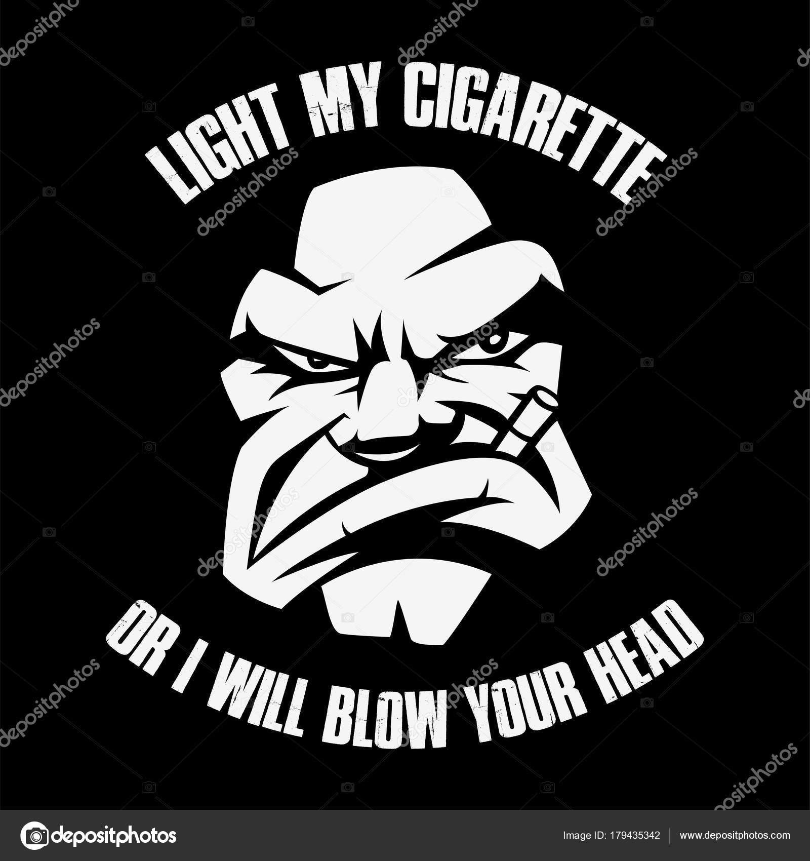 Gimme Lighter Light Cigarette Otherwise Blow You Cool Domination Our Stock Vector Gimme Lighter Light Cigarette Otherwise Blow You Cool Domination Our Stock Vector