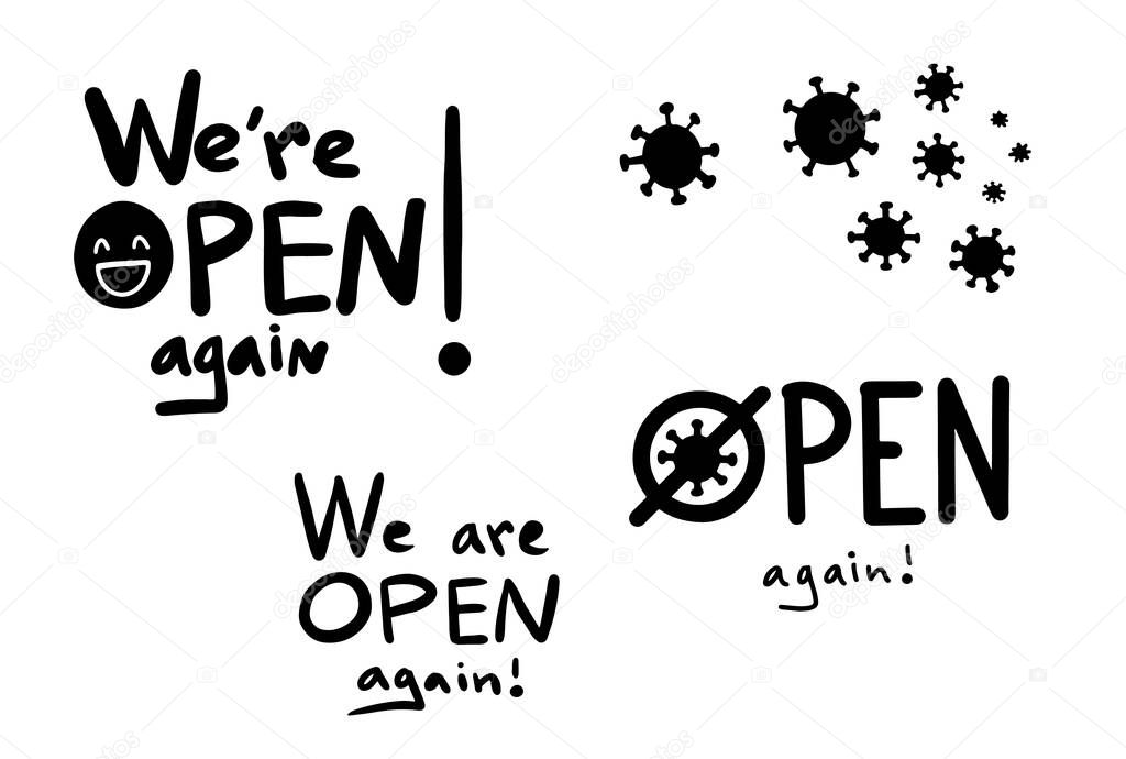 We are open again vector sign for shops and services quarantine time, welcoming lettering in hand drawn style,  bold font inscription for advertising or information messages.