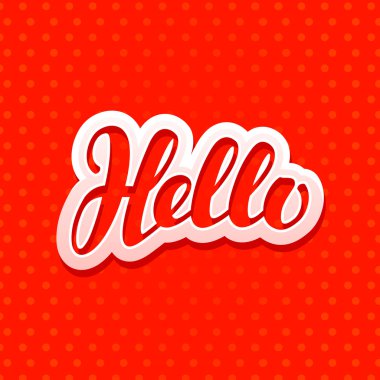 Yazı Merhaba. Tasarım için tebrik kartı, banner. Vektör çizim