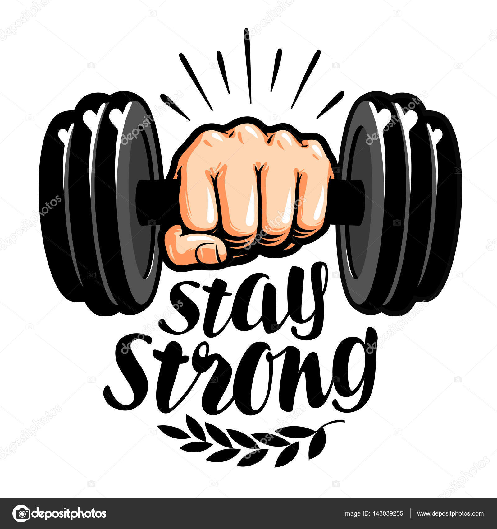 Dumbbell in hand. Stay strong, lettering. Gym, fitness label. Vector  illustration Stock Vector by ©sergeypykhonin 143039255