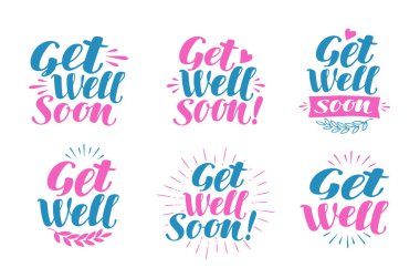 Get well soon, greeting card. Visiting sick, banner. Lettering, calligraphy vector illustration clipart
