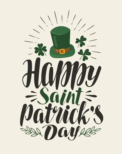 Happy st. patrick 's day, vintage grußkarte. Urlaub, irisches Bierfest-Banner. Schriftzug, Kalligrafie-Vektorillustration — Stockvektor