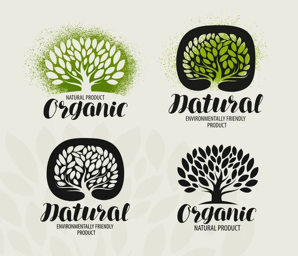 Conjunto de etiquetas de produtos orgânicos naturais. Árvore com folhas ícone ou logotipo. Letras manuscritas, caligrafia ilustração vetorial —  Vetores de Stock