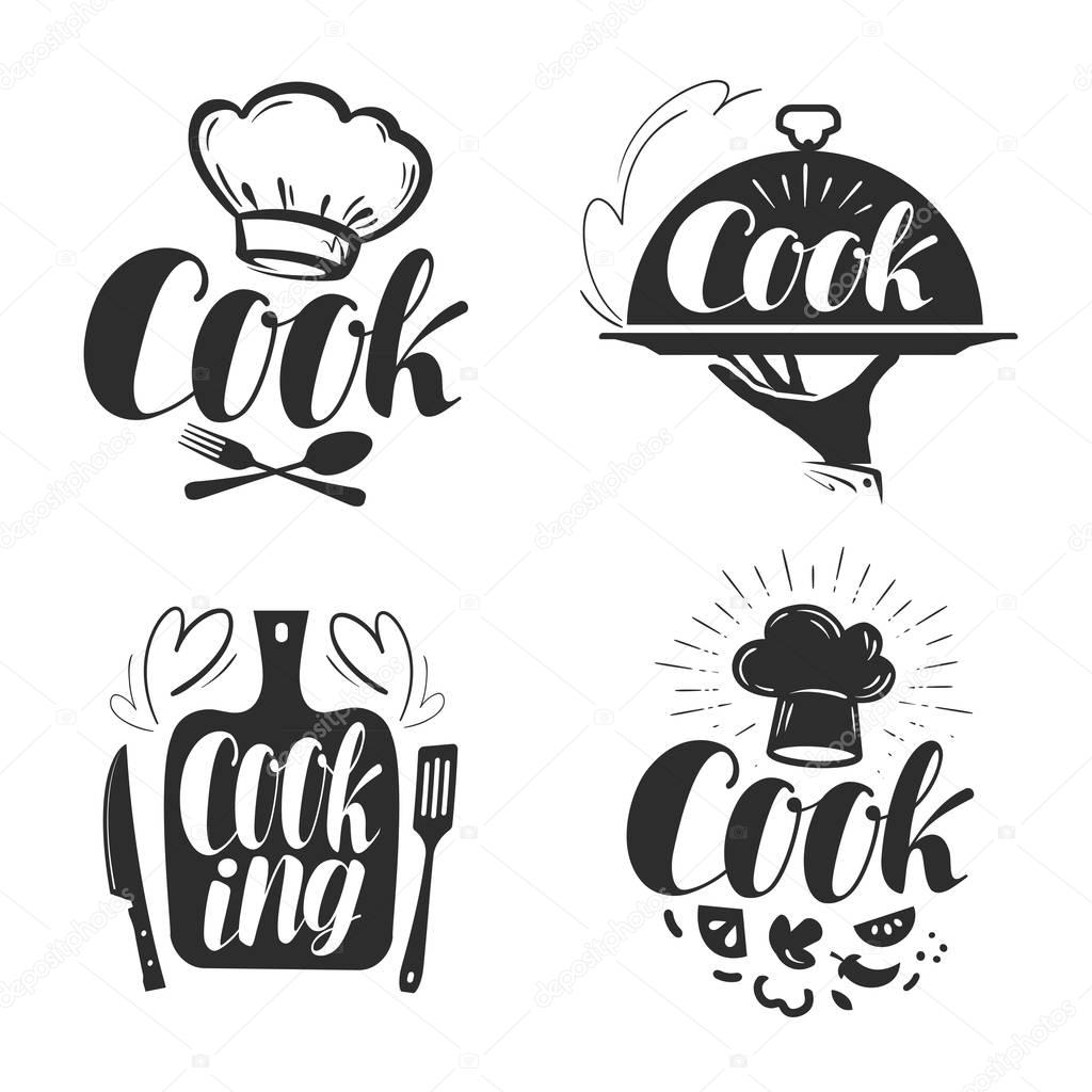 Cook, chef logo or label. Illustration for design menu restaurant or cafe. Lettering, calligraphy vector isolated on white background