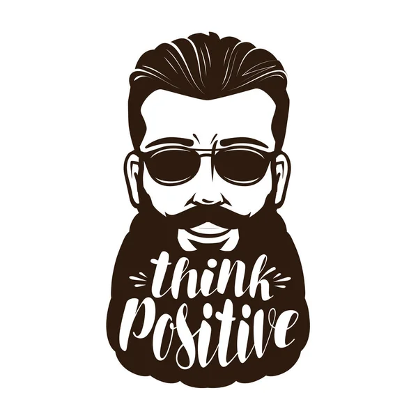 Retrato de homem barbudo feliz ou hipster. Pense positivo, lettering ilustração vetorial —  Vetores de Stock