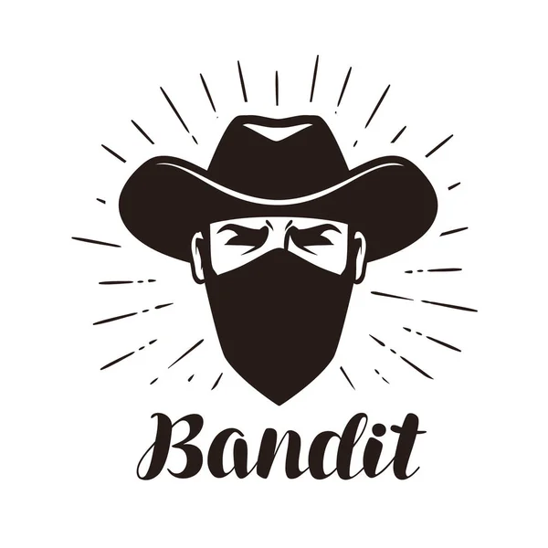 Angry bandit, gangster logo or label. Portrait of cowboy in mask. Lettering vector illustration — Stock Vector