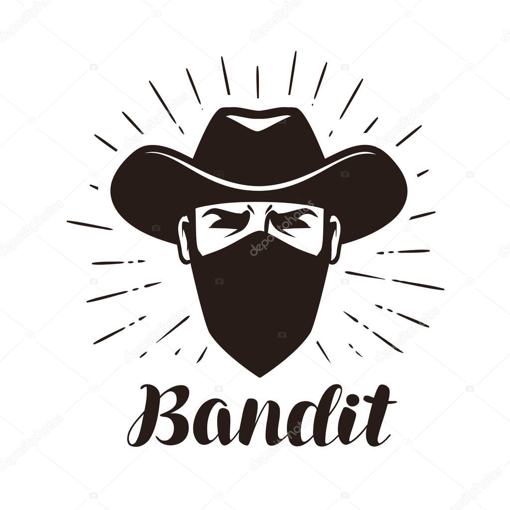 Angry bandit, gangster logo or label. Portrait of cowboy in mask. Lettering vector illustration